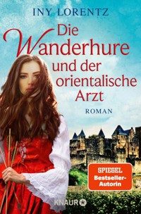 Die Wanderhure und der orientalische Arzt - Iny Lorentz - E-Book