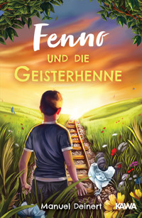 Fenno und die Geisterhenne - Manuel Deinert - E-Book