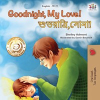 Goodnight, My Love! শুভরাত্রি,সোনা! - Shelley Admont - E-Book