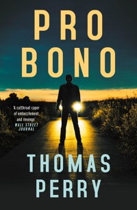 Pro Bono - Thomas Perry - E-Book