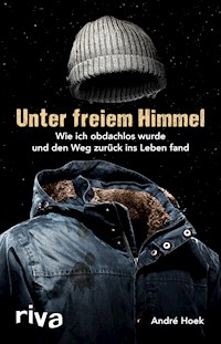 Unter freiem Himmel - André Hoek - E-Book