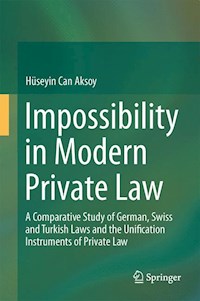 Impossibility in Modern Private Law - Hüseyin Can Aksoy - E-Book