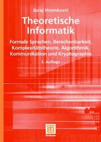 Theoretische Informatik - Juraj Hromkovič - E-Book