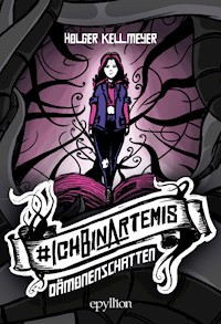 Ich bin Artemis - Holger Kellmeyer - E-Book