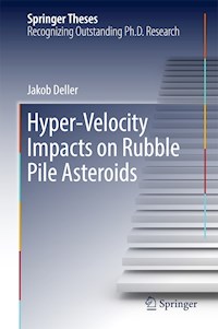 Hyper-Velocity Impacts on Rubble Pile Asteroids - Jakob Deller - E-Book