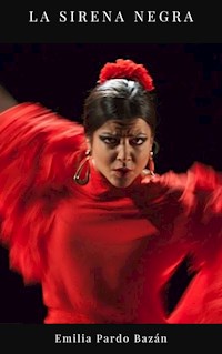 La Sirena Negra - Emilia Pardo Bazán - E-Book
