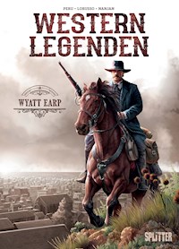 Western Legenden: Wyatt Earp - Peru Olivier - E-Book