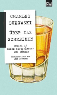 Über das Schreiben - Charles Bukowski - E-Book