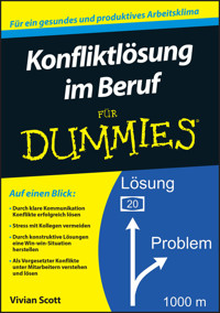 Konfliktlösung im Beruf für Dummies - Vivian Scott - E-Book