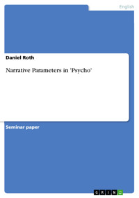 Narrative Parameters in 'Psycho' - Daniel Roth - E-Book