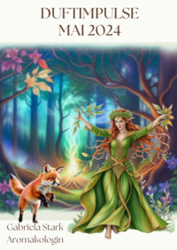 Duftimpulse Mai 2024 - Gabriela Stark - E-Book