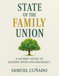 The State of the Family Union - Samuel Cuñado - E-Book