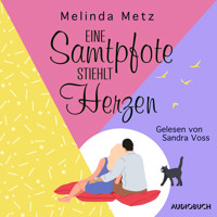 Eine Samtpfote stiehlt Herzen - Melinda Metz - E-Book + Hörbuch