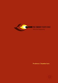 The Feminist Fourth Wave - Prudence Chamberlain - E-Book