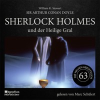 Sherlock Holmes und der Heilige Gral (Die neuen Abenteuer, Folge 63) - Sir Arthur Conan Doyle - Hörbuch