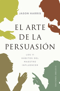 El arte de la persuasión - Jason Harris - E-Book