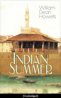 Indian Summer (Unabridged) - William Dean Howells - E-Book