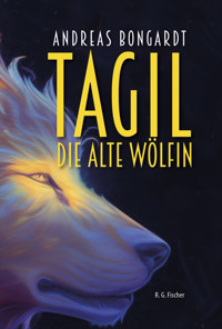 Tagil, die alte Wölfin - Andreas Bongardt - E-Book