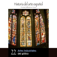 Artes industriales del gótico - Ernesto Ballesteros Arranz - Hörbuch