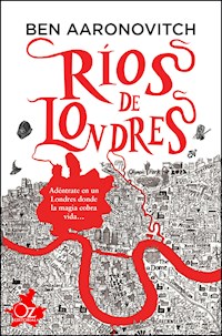Ríos de Londres - Ben Aaronovitch - E-Book