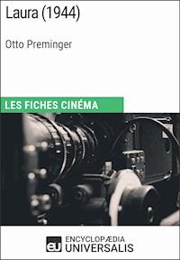 Laura d'Otto Preminger - Encyclopaedia Universalis - E-Book