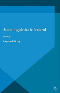 Sociolinguistics in Ireland -  - E-Book