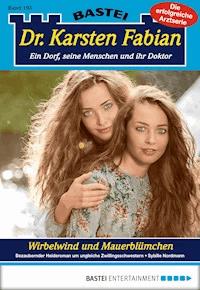 Dr. Karsten Fabian - Folge 193 - Sybille Nordmann - E-Book