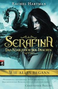 Serafina - Das Königreich der Drachen - Wie alles begann ... - Rachel Hartman - kostenlos E-Book