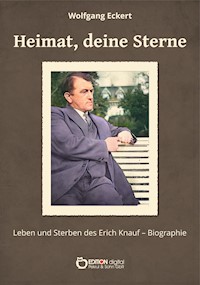 Heimat, deine Sterne - Wolfgang Eckert - E-Book