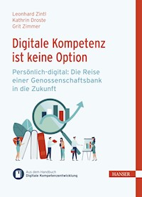 Digitale Kompetenz ist keine Option - Leonhard Zintl - E-Book