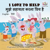 I Love to Help मुझे सहायता करना प्रिय है - Shelley Admont - E-Book