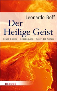Der Heilige Geist - Leonardo Boff - E-Book