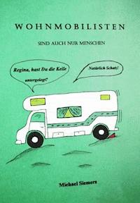 Wohnmobilisten - Michael Siemers - E-Book