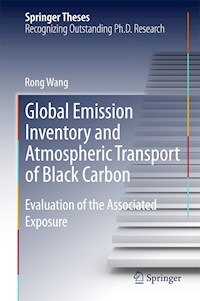 Global Emission Inventory and Atmospheric Transport of Black Carbon - Rong Wang - E-Book