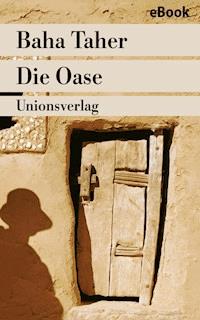 Die Oase - Baha Taher - E-Book
