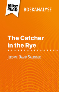The Catcher in the Rye van Jerome David Salinger (Boekanalyse) - Pierre Weber - E-Book