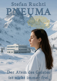 PNEUMA - Stefan Ruchti - E-Book