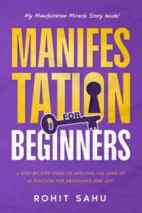 Manifestation For Beginners - Rohit Sahu - E-Book