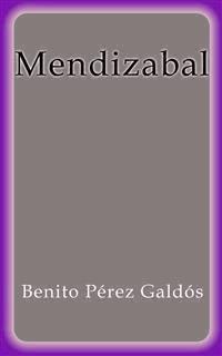 Mendizabal - Benito Pérez Galdòs - E-Book
