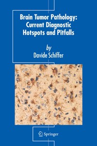 Brain Tumor Pathology: Current Diagnostic Hotspots and Pitfalls - Davide Schiffer - E-Book