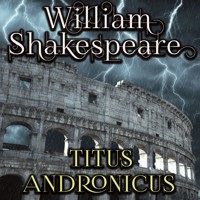 Titus Andronicus - William Shakespeare - Hörbuch