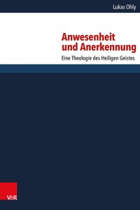 Anwesenheit und Anerkennung - Lukas Ohly - E-Book