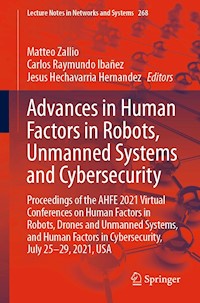Advances in Human Factors in Robots, Unmanned Systems and Cybersecurity -  - E-Book