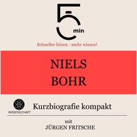 Niels Bohr: Kurzbiografie kompakt - 5 Minuten - Hörbuch