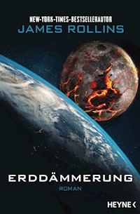 Erddämmerung - James Rollins - E-Book