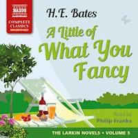 A little of what you fancy (Unabridged) - H.E. Bates - Hörbuch