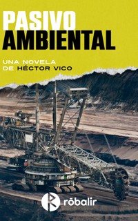 Pasivo Ambiental - Héctor Darío Vico - E-Book