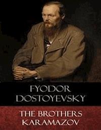 The Brothers Karamazov - Fyodor Dostoyevsky - E-Book