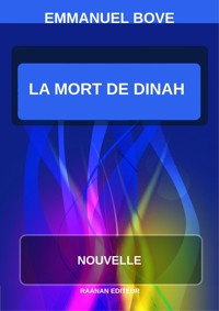 La Mort de Dinah - Emmanuel Bove - E-Book