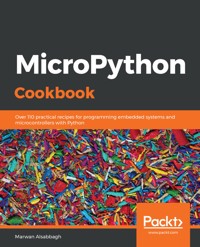 MicroPython Cookbook - Marwan Alsabbagh - E-Book
